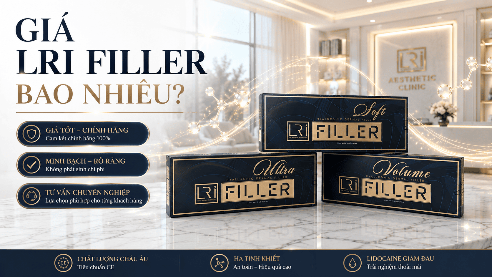 Giá LRI Filler bao nhiêu? Cập nhật & yếu tố ảnh hưởng