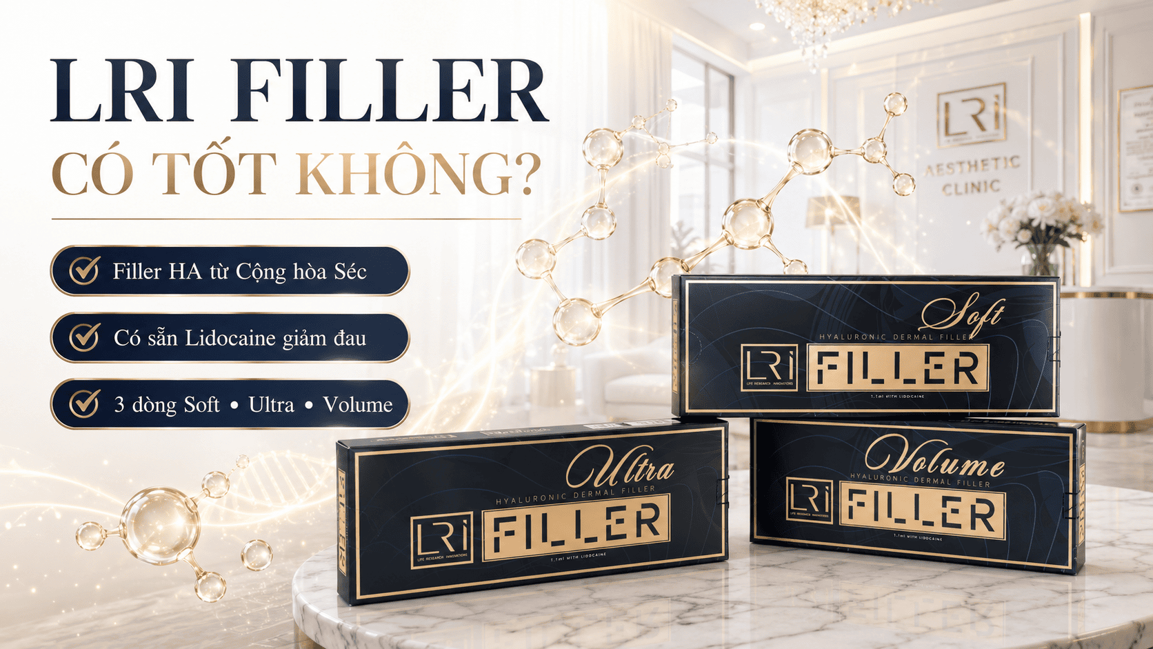 LRI Filler có tốt không? Review & đánh giá chuyên gia