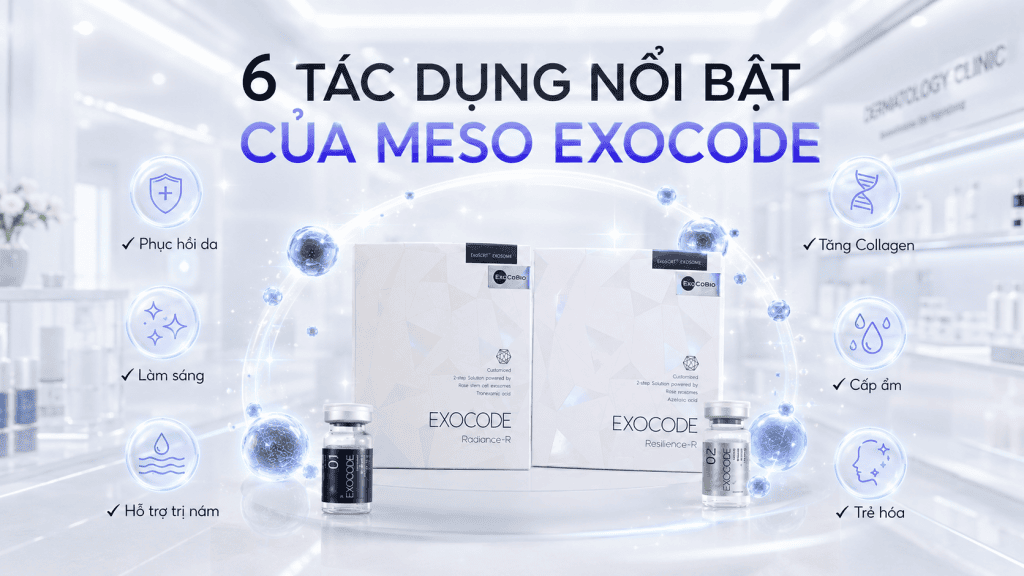 Meso Exocode Có Tác Dụng Gì? 6 Lợi Ích Cho Da