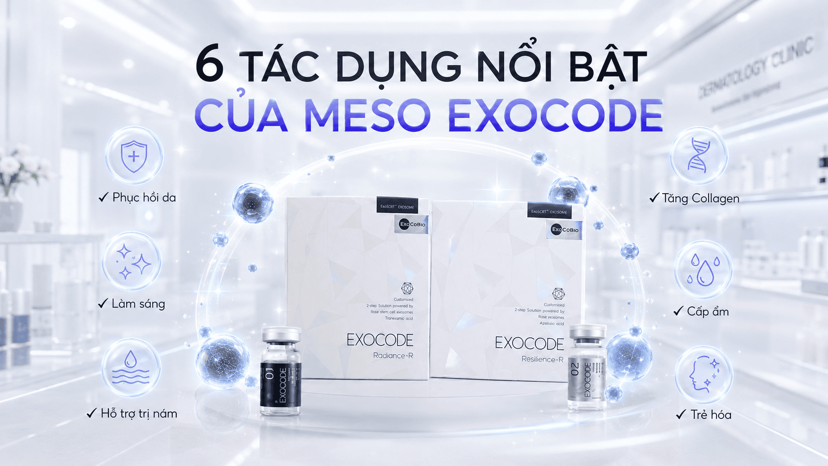 Meso Exocode Có Tác Dụng Gì? 6 Lợi Ích Cho Da